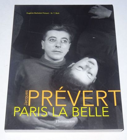 « Jacques Prévert : Paris la belle » [catalogue...