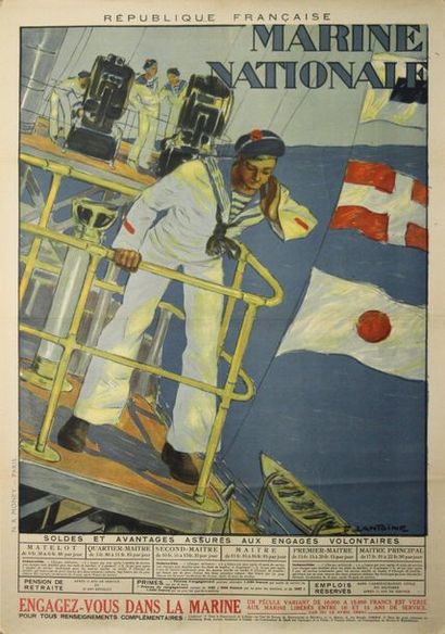 LANTOINE Fernand 
Marine Nationale, Engagez-vous dans la Marine. Circa 1930.
Affiche...