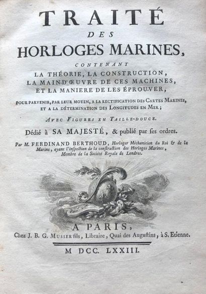 BERTHOUD (Ferdinand) 
Traités des horloges marines, contenant la théorie, la construction,...