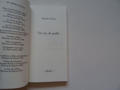 null « Un vin de paille », Patrick Cloux ; Ed. Stock, 2004, 192 p. ( légères salissures...