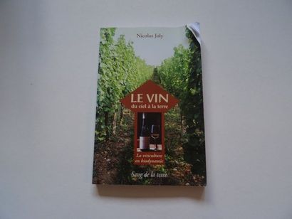 null « Le vin du ciel à la terre : La viticulture en biodynamie», Nicolas Joly ;...