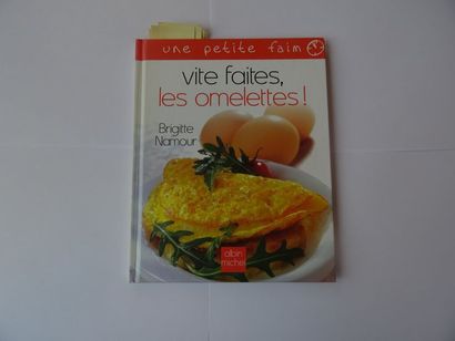 null « Vite faites, les omelettes ! », Brigitte Namour ; Ed. Albin Michel, 2004,...