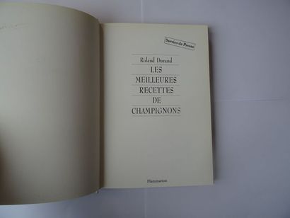 null « Les meilleures recettes de champignons » Roland Durand ; Ed. Flammarion, 1989,...