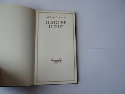null « Histoire d’Oeuf », Marina Robbiani ; Ed. Gentleman Éditeur, 1987, 96 p. (tranche...