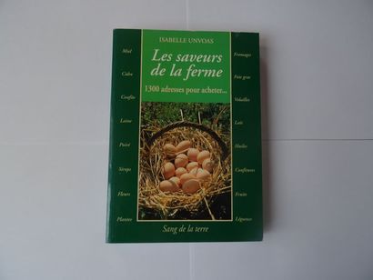 null «  Les saveurs de la ferme : 1300 adresses pour acheter », Isabelle Unvoas ;...