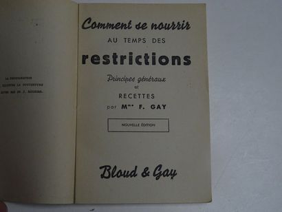 null "Comment se nourrir au temps des restrictions", Mme Francisque Gay ; Ed. Bloud...