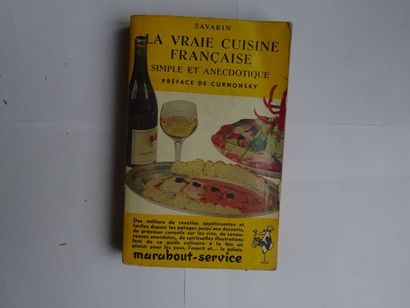 null "La vraie cuisine Française : simple et anecdotique ", Savarin ; Ed. Marabout...