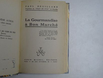 null "La gourmandise à bon marché ", Paul Bouillard, Clément Vautel ; Ed. Albin Michel...