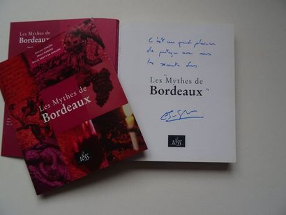 null « Les Mythes de Bordeaux », Jean-Luc Chapin, Michel Hansen, Emeric Sauty de...
