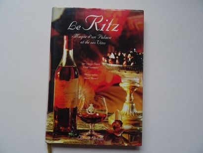 « Le Ritz : Magie d’un palace et de ses vins »,...