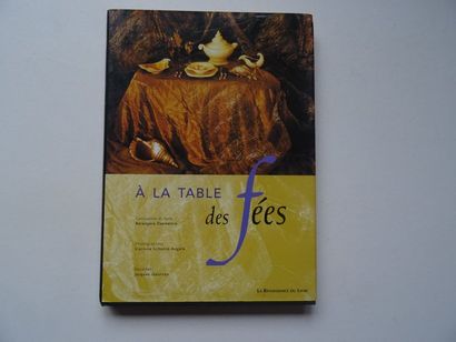 « A la table des fées », Jacques Gourvès,...