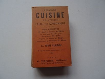 null "La nouvelle cuisine pratique, facile et économique", Tante Claudine; Ed. A.Taride...