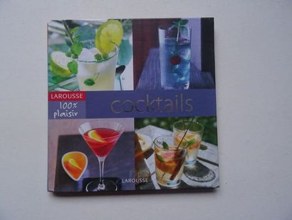 « Cocktails », Fernando Castellon ; Ed. Larousse,...