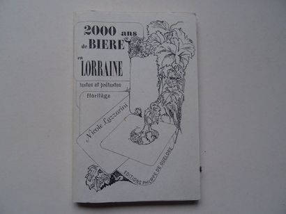 « 2000 ans de bière en Lorraine », Nicole...
