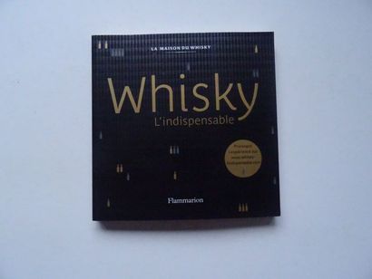 null "Whisky: L'indispensable", Marlène Léon and Alexandre Vingtier, Ed. Flammarion,...