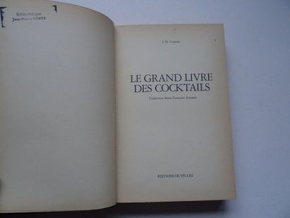 null « Le grand livre des cocktails », J. M Gotarda ; Ed. Editions de Vecchi, 1976,...