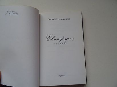 null "Champagne : Le guide ", Nicolas de Rabaudy ; Ed. Hermé, 199, 160 p. (light...