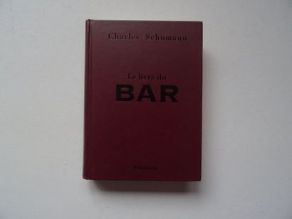 null "Le livre de Bar" Charles Schuman; Ed. Flammarion, 193, 384 p. (stamp of the...