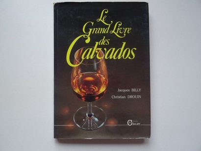 null "Le Grand livre des Calvados", Jacques Billy, Christian Drouin; Editions Charles...