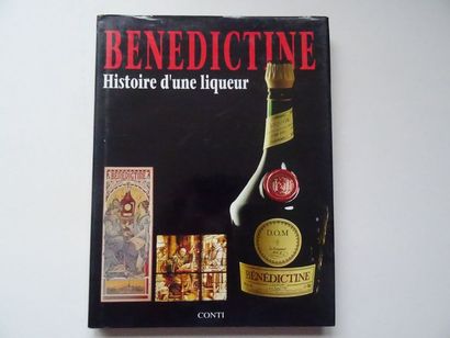 null " Bénédictine : Histoire d'une liqueur ", Laurence Haloche ; Ed. Conti, 1991,...