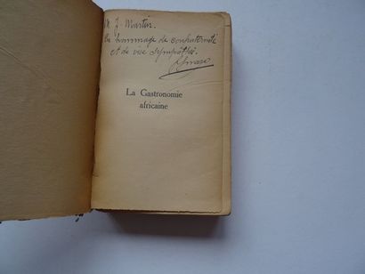 null « La gastronomie Africaine », Léon Isnard ; Ed. Albin Michel Editeur, 1930,...
