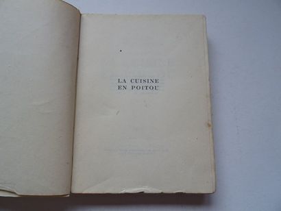 null "Une vieille tradition la cuisine du Poitou", Maurice Béguin, Curnonsky; Ed....