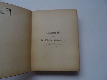 null "Clarisse ou la vieille cuisinière", Léo Larguier (Annotation); Ed. Editions...