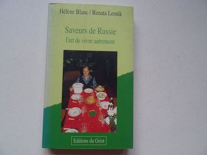 null « Saveurs de Russie : L’art de vivre autrement », Helene Blanc, Renata Lesnik ;...