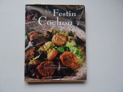 null « Un festin de Cochon », Sophie Brissaud Jean-Luc Pechinaud ; Ed. Editions du...