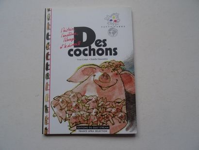 null « L’histoire, l‘anatomie, l’élevage et la diversité des cochons », Yves Cohat,...