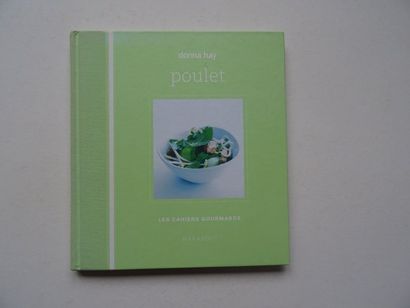 null « Poulet : Les cahier gourmands », Donna Hay ; Ed. Marabout, 2008, 96 p. (tranches...