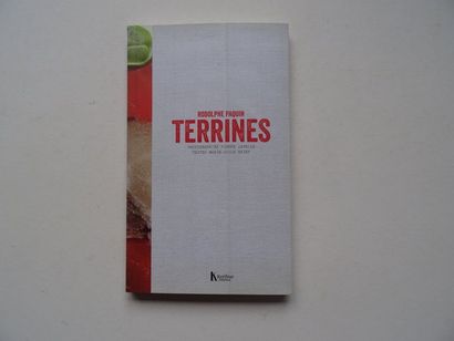 null « Terrines » Rodolphe Paquin ; Ed. Kéribus édition, 2012, 144 p. (tampon de...