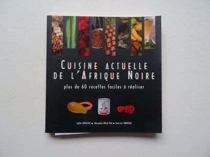 « Cuisine actuelle de l’Afrique Noire : plus...