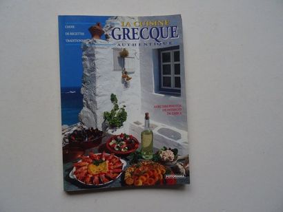 null « La cuisine Grecques authentique », Alexandros Valavanis, Tasos Tolis, Bruno...