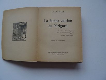 null "La bonne cuisine du Périgord", La Mazille; Ed. Flammarion, editor, 1929, 494...