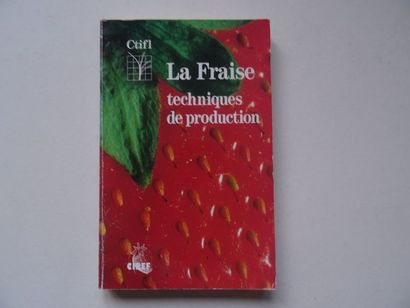 null "La Fraise : techniques de production ", Collective work under the direction...