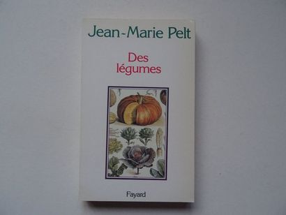 null "Des Légumes", Jean-Marie Pelt; Ed. Fayard, 1993, 234 p. (sent by the author...