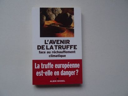 null « L’avenir de la truffe face au réchauffement climatique : La truffe européenne...