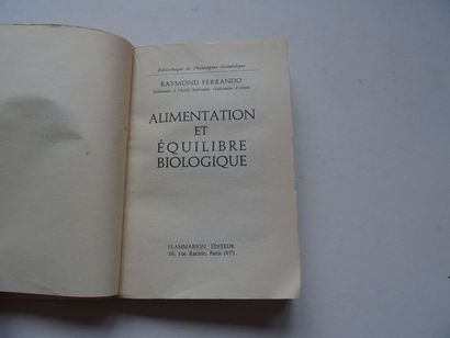 null "Alimentation et équilibre biologique", Raymond Ferrando; Ed. Flammarion, 1961,...