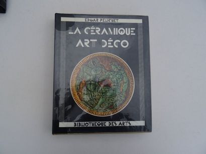null « La céramique Art Déco », Edgar Pelichet ; Ed. Bibliothèque des arts, 1988,...