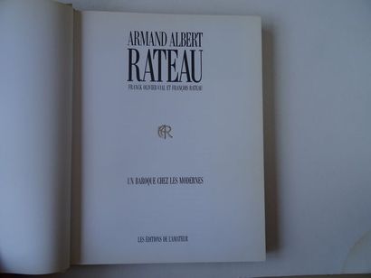 null « Armand Albert Rateau », Franck Olivier Val, François Rateau ; Ed. Les éditions...