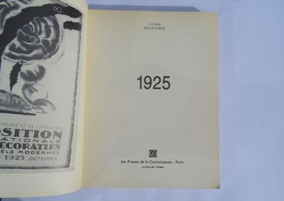 null « 1925 », [catalogue d’exposition] Œuvre collective sous la direction de Yvonne...