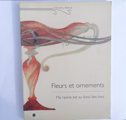 null "Flowers and ornaments: Ma racine est au fond du bois" [exhibition catalogue],...