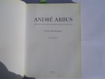 null "André Arbus: Architecte-décorateur des années 1940s", Yvonne Brunhammer; Ed....