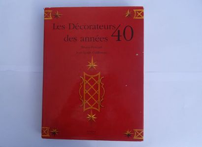 null « Les décorateurs des années 40 », Bruno Foucart, Jean-Louis Gaillemin ; Ed....