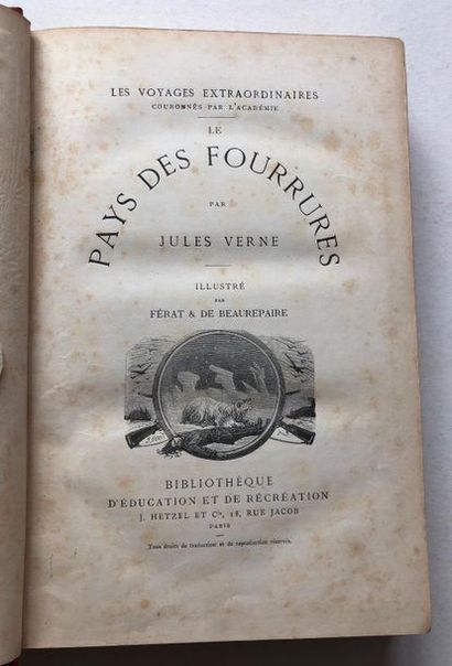 Jules VERNE Le pays des fourrures.

Illustrations de Férat et de Beaurepaire.. Paris,...