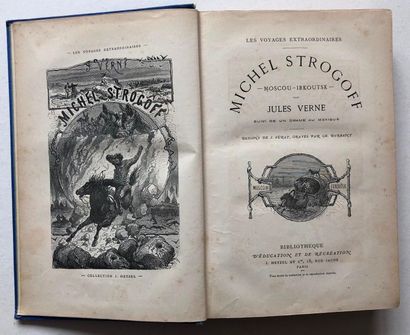 Jules VERNE Michel Strogoff, de Moscou à Irkoutsk. 

Paris, Bibliothèque d'Education...