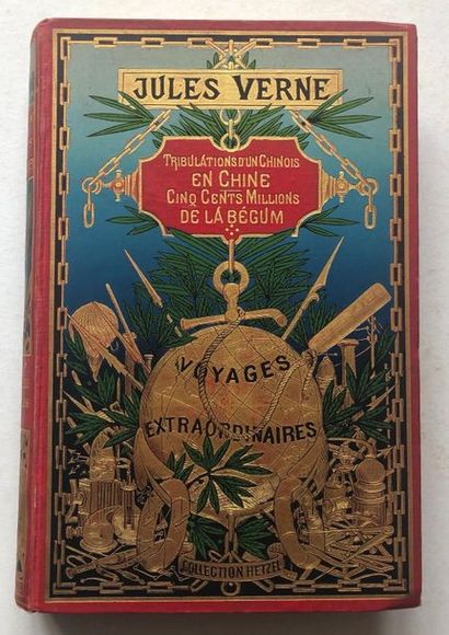 Jules VERNE Les Tribulations d’un Chinois en Chine / Les Cinq cents millions de la...