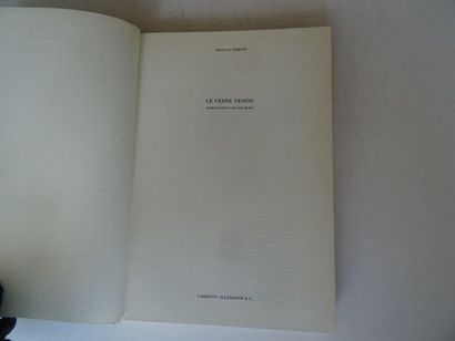 null « Le verre Venini », Franco Deboni ; Ed. Umberto Allemandi & Cie, circa 1989,...