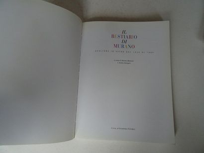 null « Il Bestiario di Murano : Sculpture in vetro dal 1928 al 1965 », Marina Barovier,...